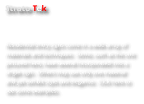 Strato-Tek  Residential entry signs come in a wide array of materials and techniques.  Some, such as the one pictured here, have several incorporated into a single sign.  Others may use only one material and yet exhibit style and elegance.  Click here to see some examples.